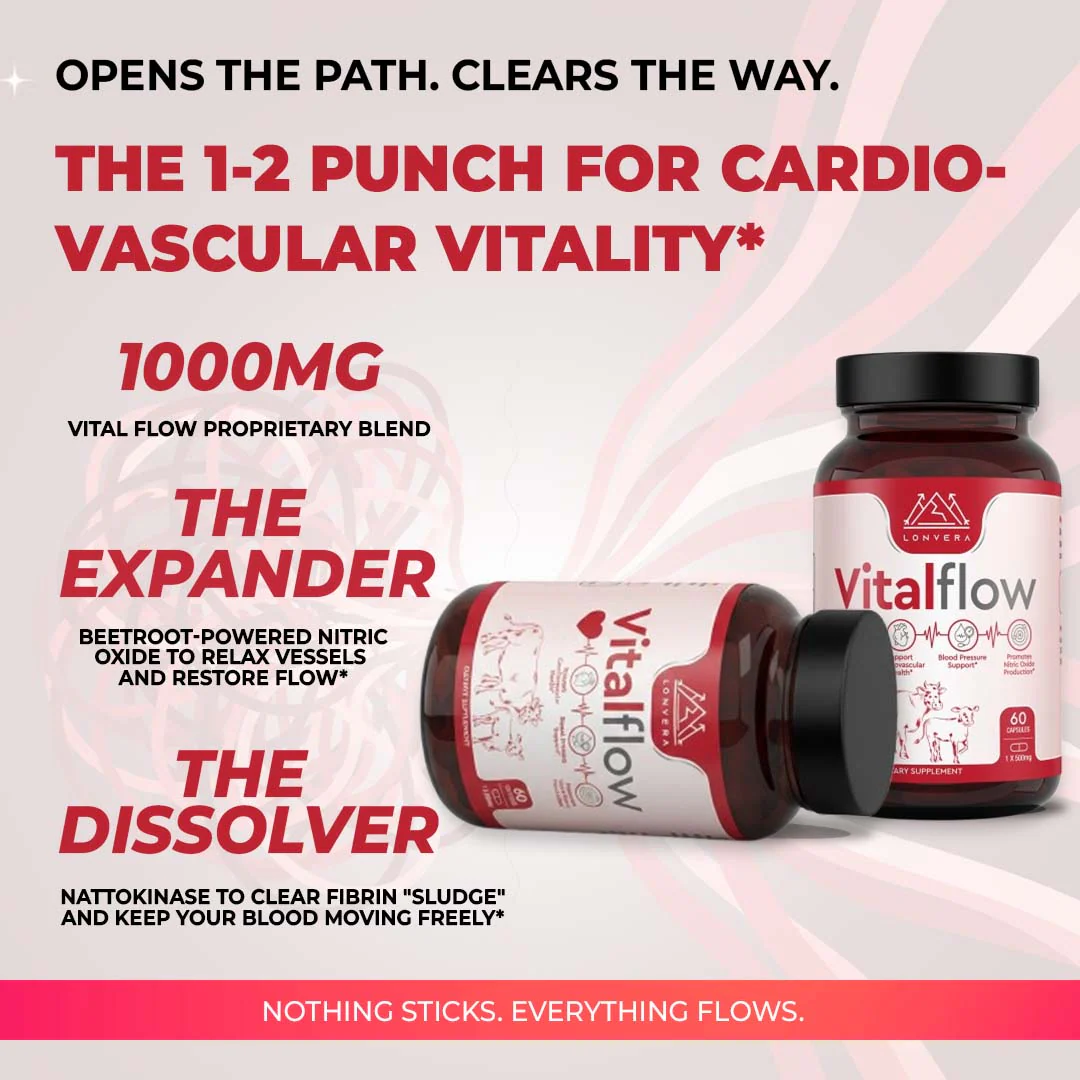 Vital Flow – Naturally Supports Healthy Circulation To Help Restore Flow Inside and Out