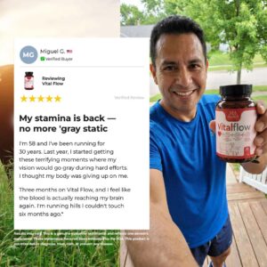 Vital Flow – Naturally Supports Healthy Circulation To Help Restore Flow Inside and Out