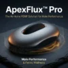 ApexFlux™ Pro 12 ApexFlux™ Pro